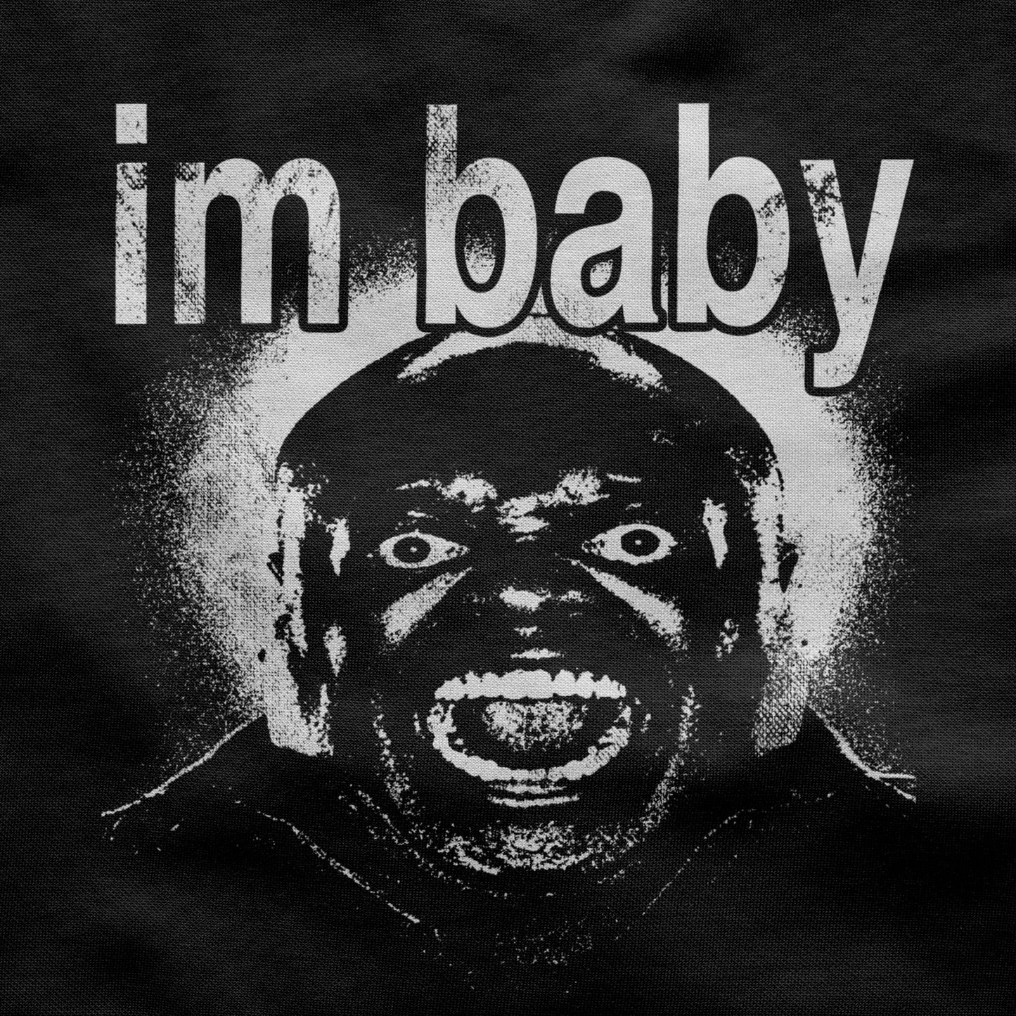 IM BABY